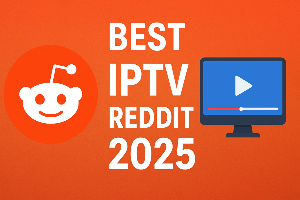 best iptv reddit