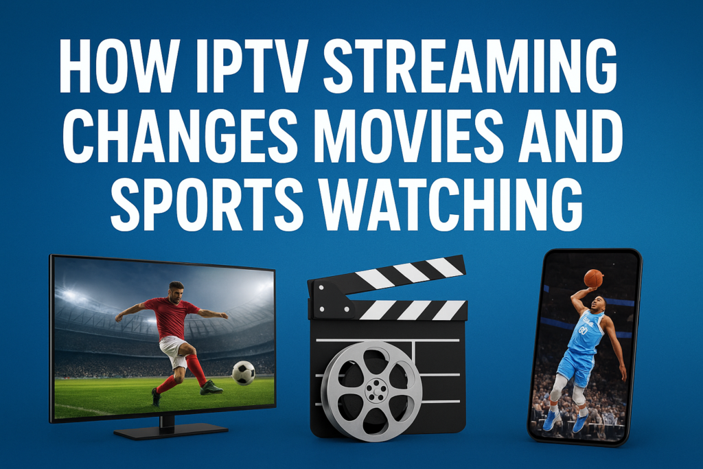 Best iptv streaming