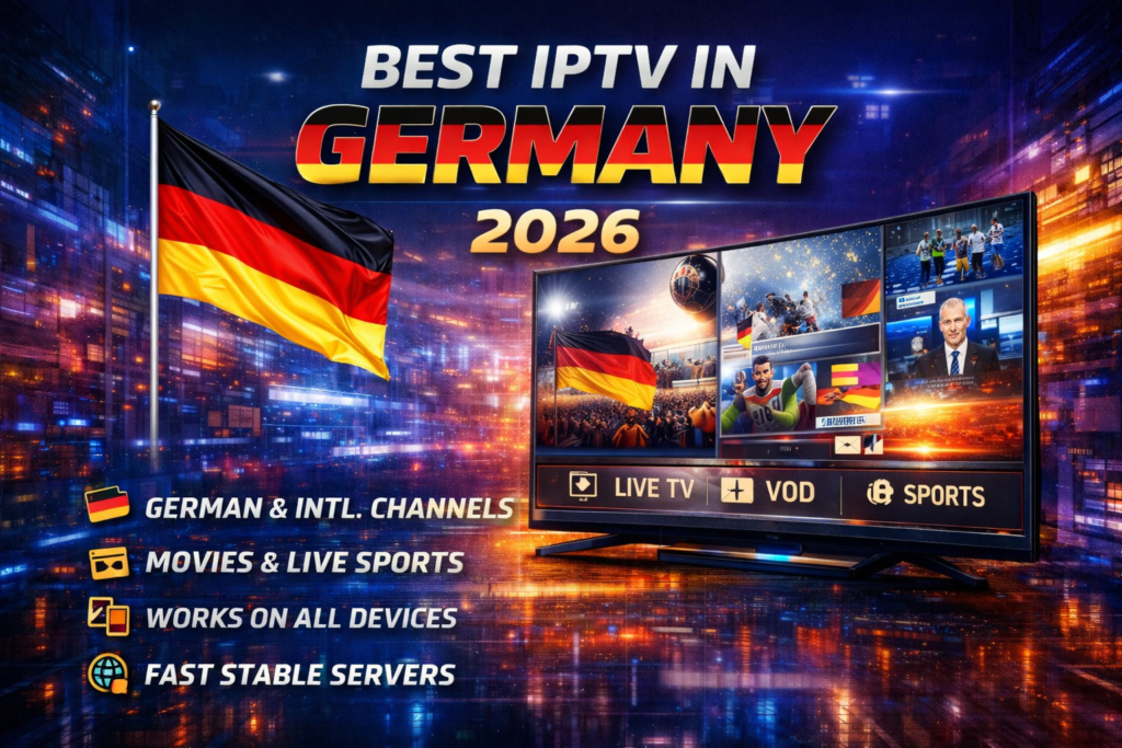 best iptv in gernmany 2026